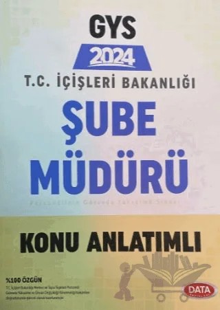 2024 T.C. İçişleri Bakanlığı Şube Müdür GYS Konu Anlatımlı – Kolektif – Data Yayınları kitap kapağı