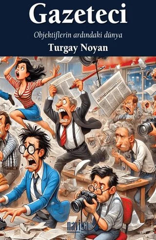 Gazeteci – Turgay Noyan – Naviga Yayınları kitap kapağı