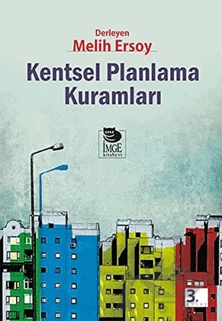 Kentsel Planlama Kuramları – Kolektif – İmge Kitabevi Yayınları kitap kapağı