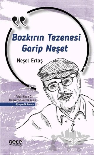 Bozkırın Tezenesi Bir Garip Neşet – Kolektif – Gece Kitaplığı kitap kapağı