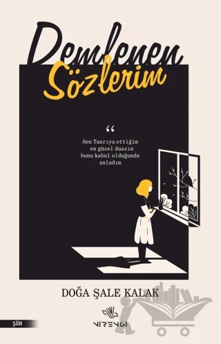 Demlenen Sözlerim – Doğa Şale Kalak – Nirengi Yayınları kitap kapağı