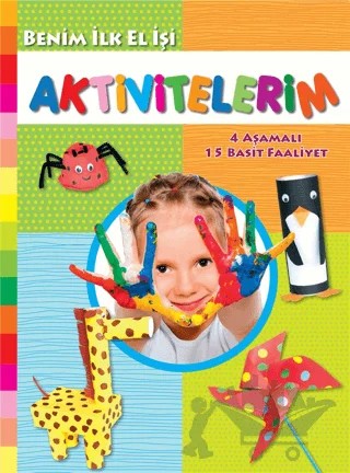Benim İlk El İşi Aktivitelerim – Kolektif – Parıltı Yayınları kitap kapağı