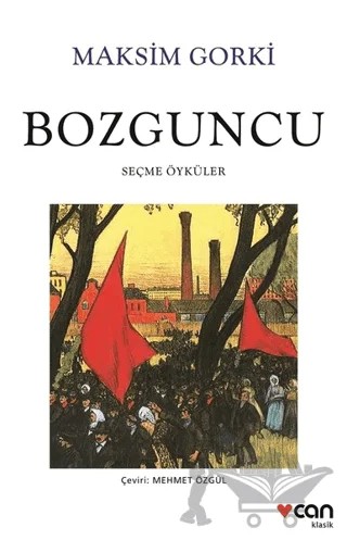 Bozguncu – Maksim Gorki – Can Yayınları kitap kapağı