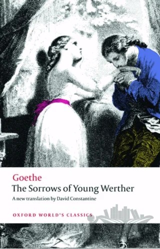 The Sorrows Of Young Werther – Johann Wolfgang Von Goethe – Oxford University Press - Classics kitap kapağı