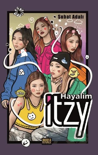 Hayalim ITZY – Şubat Adalı – İnsula Yayınları kitap kapağı
