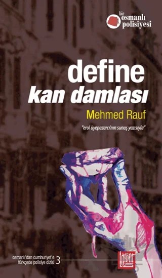 Define: Kan Damlası – Mehmet Rauf – Labirent Yayınları kitap kapağı
