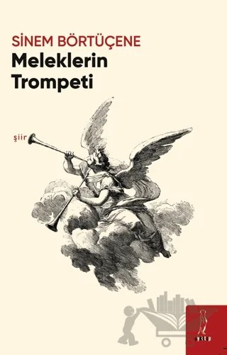 Meleklerin Trompeti – Sinem Börtüçene – Şyk Kitap kitap kapağı