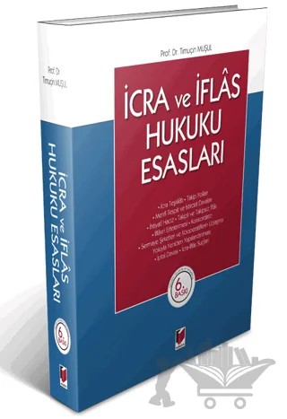 İcra ve İflas Hukuku Esasları – Timuçin Muşul – Adalet Yayınevi kitap kapağı