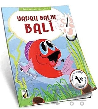 Yavru Balık Bali - Akıllı Hayvanlar Serisi – Ekrem Aytar – Damla Yayınevi kitap kapağı
