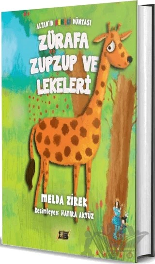 Zürafa Zupzup ve Lekeleri – Melda Zirek – Dionysos Yayın Group kitap kapağı