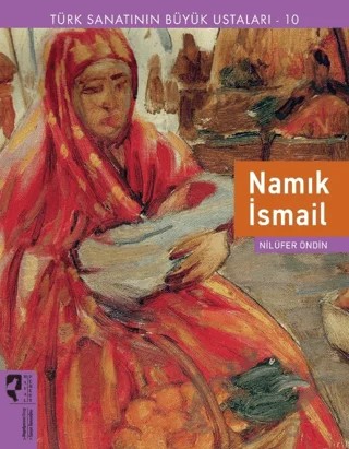 Türk Sanatının Büyük Ustaları 10 Namık İsmail – Nilüfer Öndin – HayalPerest Kitap kitap kapağı