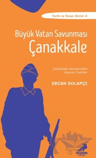 Büyük Vatan Savunması Çanakkale – Ercan Dolapçı – Erdem Çocuk kitap kapağı