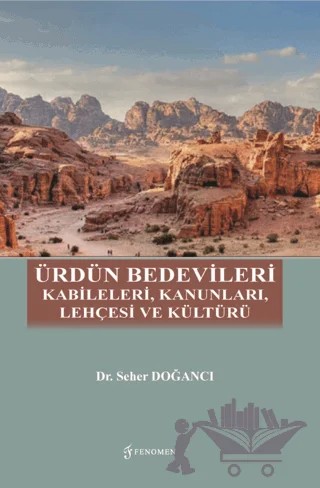 Ürdün Bedevileri – Seher Doğancı – Fenomen Yayıncılık kitap kapağı