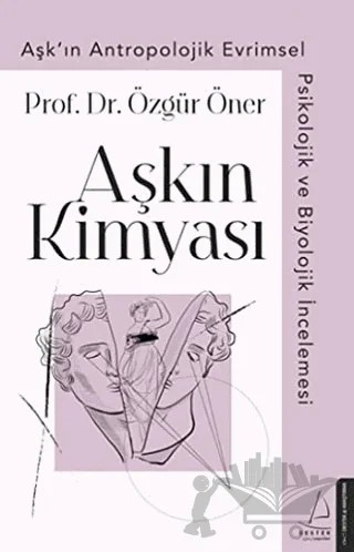 Aşkın Kimyası – Özgür Öner – Destek Yayınları kitap kapağı