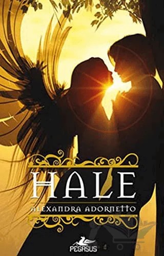 Hale – Alexandra Adornetto – Pegasus Yayınları kitap kapağı