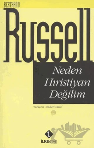 Neden Hıristiyan Değilim – Bertrand Russell – İlke Kitap kitap kapağı