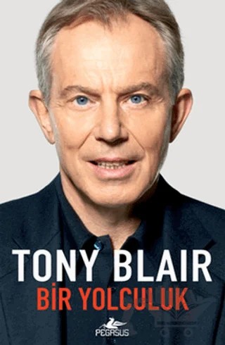 Bir Yolculuk – Tony Blair – Pegasus Yayınları kitap kapağı