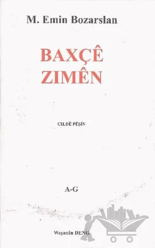 Baxçe Zimen A-G – M. Emin Bozarslan – Deng Yayınları kitap kapağı