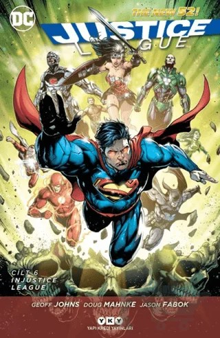 Justice League Cilt 6 - Injustice League – Doug Mahnke, Geoff Johns, Jason Fabok – Yapı Kredi Yayınları kitap kapağı