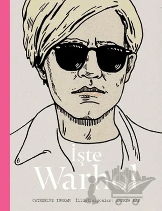İşte Warhol – Catherine Ingram – Hep Kitap kitap kapağı