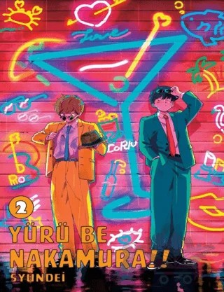 Yürü Be Nakamura!! 2 – Syundei – Komikşeyler Yayıncılık kitap kapağı
