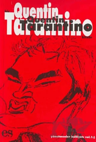 Bir Quentin Tarantino Kitabı – Şenol Erdoğan – Es Yayınları kitap kapağı