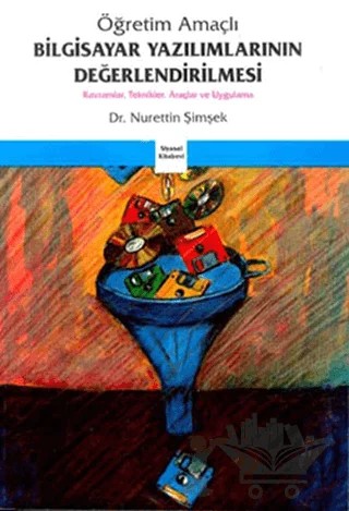 Bilgisayar Yazılımlarının Değerlendirilmesi Kavramlar, Teknikler, Araçlar ve Uygulama – Nurettin Şimşek – Siyasal Kitabevi kitap kapağı