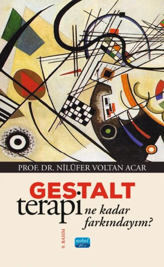 GESTALT TERAPİ - Ne Kadar Farkındayım? – Nilüfer Voltan Acar – Nobel Akademik Yayıncılık kitap kapağı