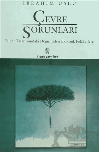 Çevre Sorunları – İbrahim Uslu – İnsan Yayınları kitap kapağı