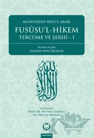 Fususu’l-Hikem Tercüme ve Şerhi 1 – Muhyiddin İbnü’l-Arabi – Marmara Üniversitesi İlahiyat Fakültesi Vakfı kitap kapağı