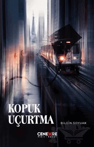 Kopuk Uçurtma – Bilgin Soyuak – Cenevre Fikir Sanat kitap kapağı