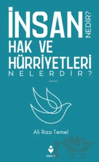 İnsan Hak ve Hürriyetleri Nedir? Nelerdir? – Ali Rıza Temel – Tire Kitap kitap kapağı