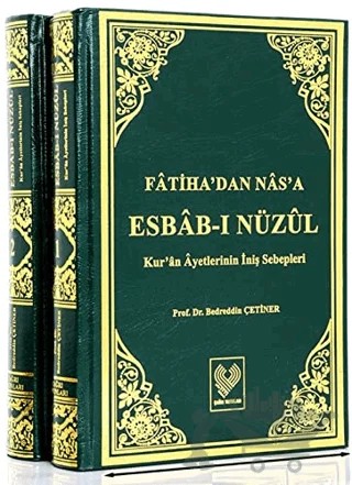Fatiha’dan Nas’a Esbab-ı Nüzul (2 Cilt Takım) – Bedreddin Çetiner – Çağrı Yayınları kitap kapağı