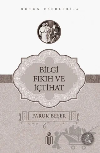 Bilgi Fıkıh Ve İçtihat – Faruk Beşer – Nun Yayıncılık kitap kapağı