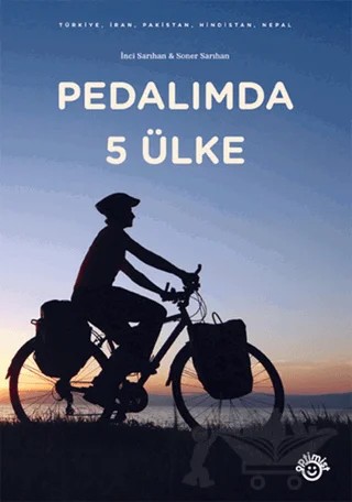 Pedalımda 5 Ülke – İnci Sarıhan, Soner Sarıhan – Optimist Kitap kitap kapağı