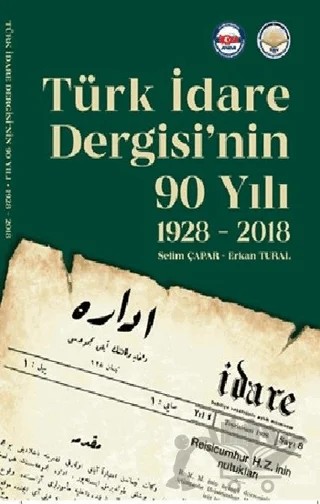 Türk İdare Dergisi’nin 90 Yılı – Erkan Tural, Selim Çapar – Türk İdari Araştırmaları Vakfı kitap kapağı