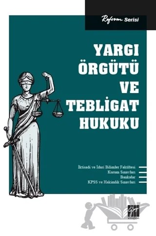 Yargı Örgütü ve Tebligat Hukuku – Kolektif – Gazi Kitabevi kitap kapağı