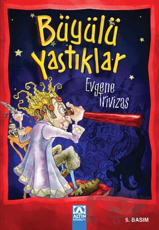 Büyülü Yastıklar – Evgene Trivizas – Altın Kitaplar kitap kapağı