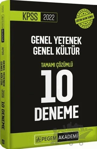 2022 KPSS Genel Yetenek Genel Kültür Tamamı Çözümlü 10 Deneme – Kolektif – Pegem Akademi Yayıncılık kitap kapağı