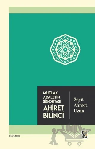Ahiret Bilinci – Seyit Ahmet Uzun – Çıra Yayınları kitap kapağı