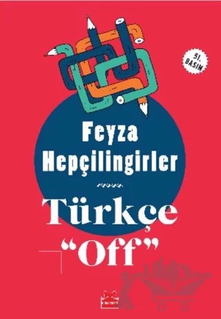 Türkçe Off – Feyza Hepçilingirler – Kırmızı Kedi Yayınevi kitap kapağı
