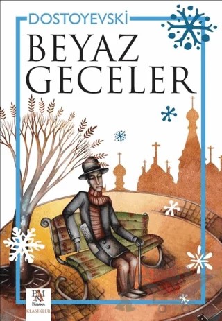 Beyaz Geceler – Fyodor Mihayloviç Dostoyevski – Panama Yayıncılık kitap kapağı