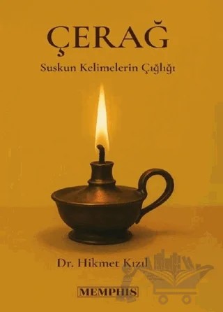 Çerağ – Hikmet Kızıl – Memphis Yayınları kitap kapağı