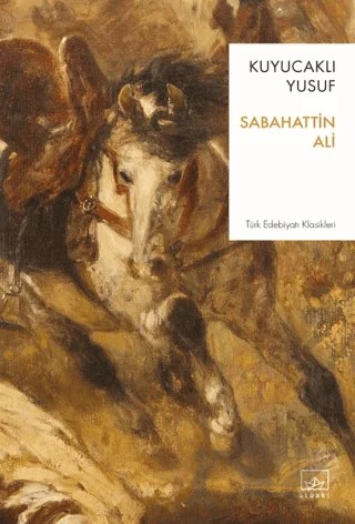 Kuyucaklı Yusuf – Sabahattin Ali – İthaki Yayınları kitap kapağı