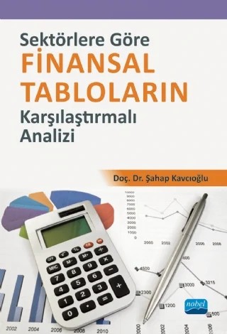 Sektörlere Göre Finansal Tabloların Karşılaştırmalı Analizi – Şahap Kavcıoğlu – Nobel Akademik Yayıncılık kitap kapağı
