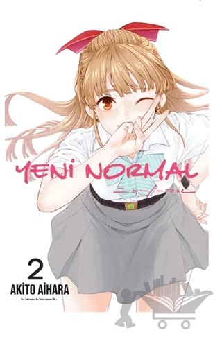 Yeni Normal Cilt 2 – Akito Aihara – Komikşeyler Yayıncılık kitap kapağı