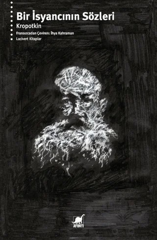 Bir İsyancının Sözleri – Pyotr Kropotkin – Ayrıntı Yayınları kitap kapağı
