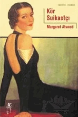 Kör Suikastçi – Margaret Atwood – Oğlak Yayıncılık kitap kapağı