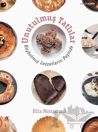 Unutulmuş Tatlılar – Rita Monastero – Oğlak Yayıncılık kitap kapağı