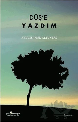 Düş'e Yazdım – Abdussamed Altuntaş – Çıra Yayınları kitap kapağı